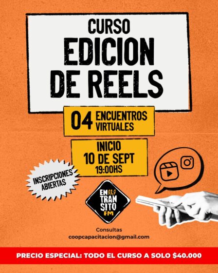 Inscribite al Curso de Edición de Reels